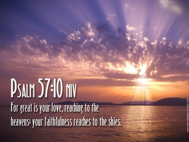 for-great-is-your-love-reaching-to-the-heavens-your-faithfulness-reaches-to-the-skies-bible-quote