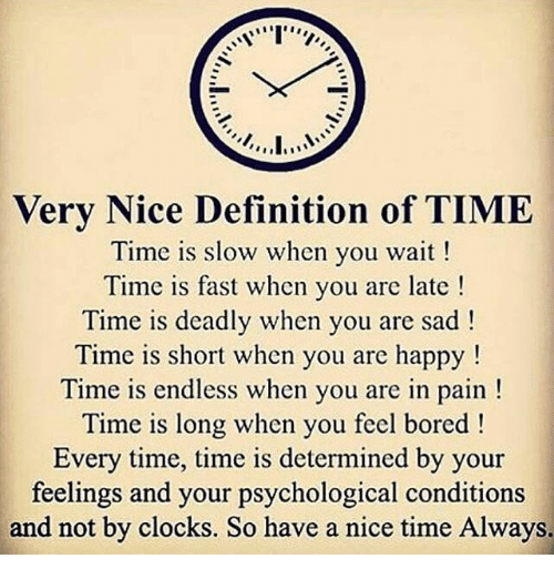 very-nice-definition-of-time-time-is-slow-when-you-13735456